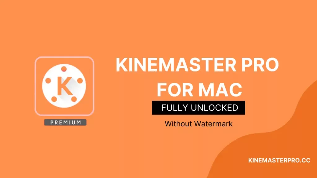 Download Kinemaster for MAC PC